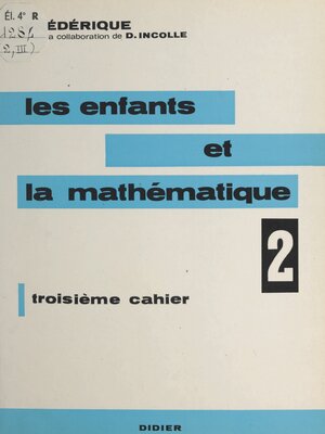 cover image of Les enfants et la mathématique (2)